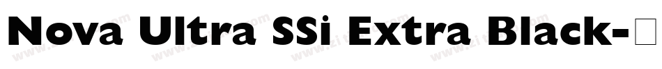 Nova Ultra SSi Extra Black字体转换